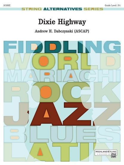 Dixie Highway String Orchestra Gr 3.5
