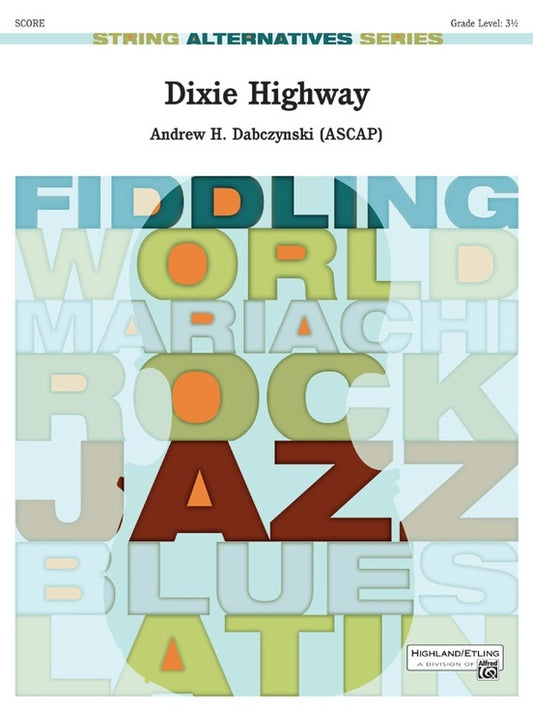 Dixie Highway String Orchestra Gr 3.5