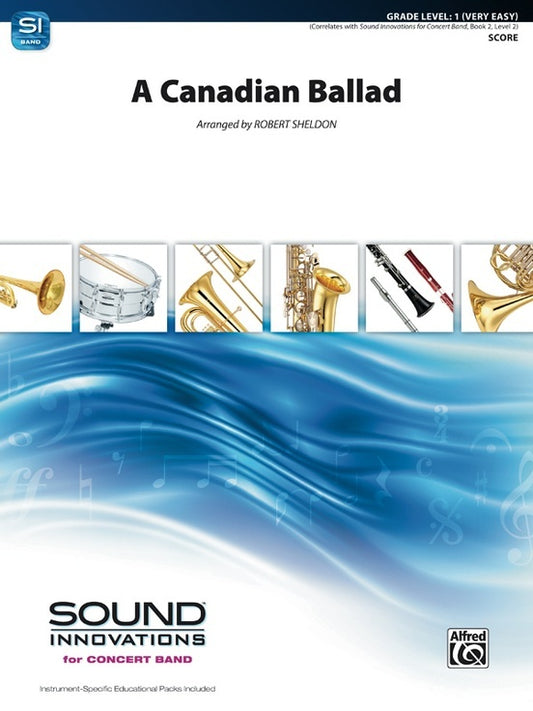 A Canadian Ballad Concert Band Sheet Music Grade 1
