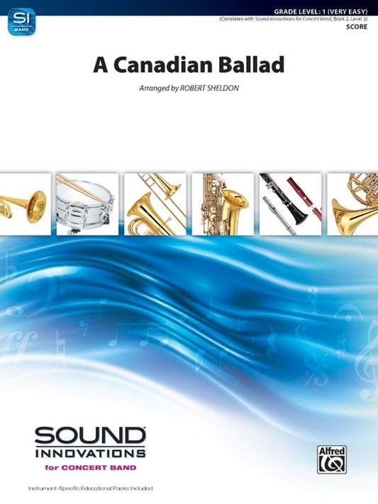 A Canadian Ballad CB Grade 1 Conductor Score