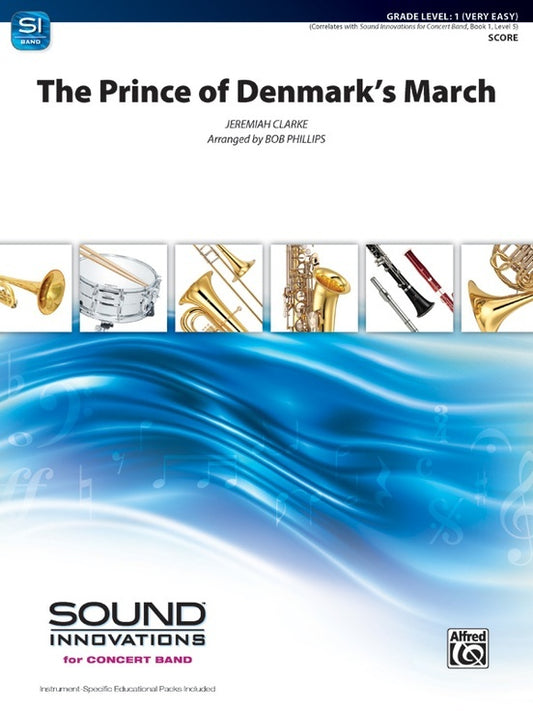 The Prince of Denmark's March Concert Band Grade 1 Score