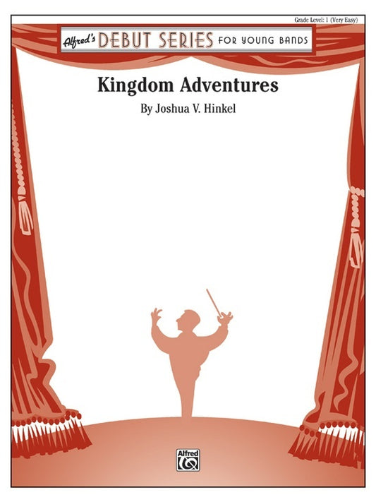 Kingdom Adventures Concert Band Gr 1 Conductor Score