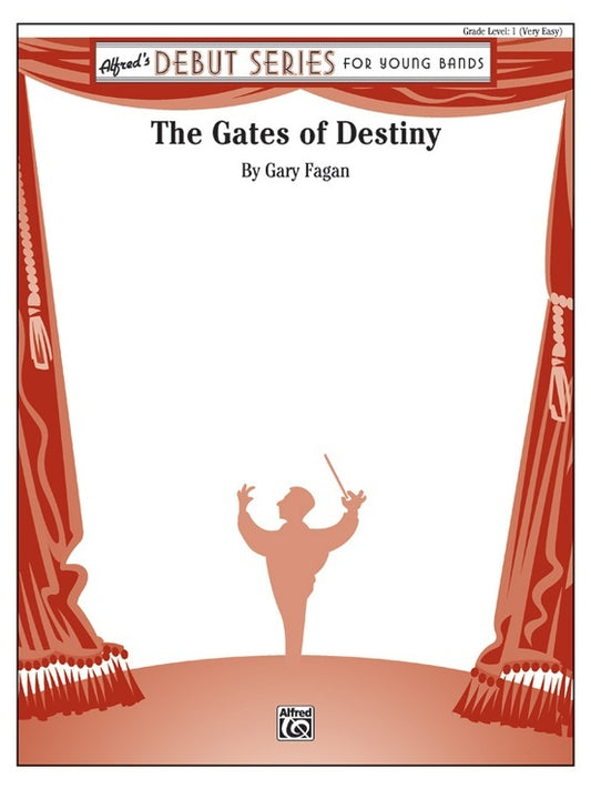 The Gates of Destiny Concert Band Grade 1 Conductor Score