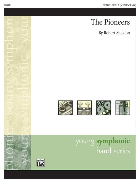 The Pioneers Concert Band Grade 2 Conductor Score