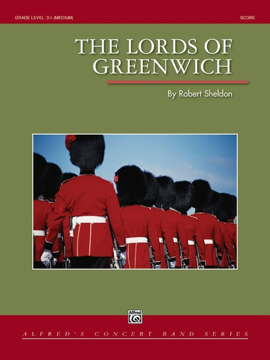 Lords Of Greenwich Concert Band Gr 3.5 Conductor Score