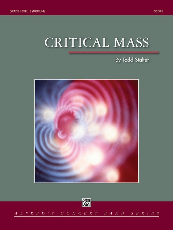 Critical Mass Concert Band Gr 3 Conductor Score