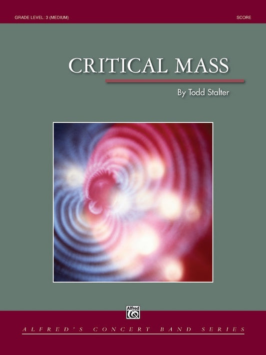 Critical Mass Concert Band Gr 3 Conductor Score