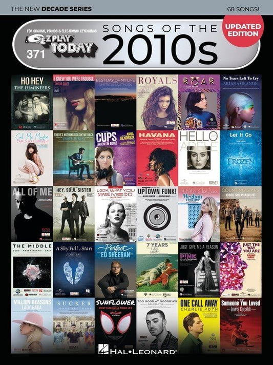 Songs of the 2010s - E-Z Play Today Series Volume 371 - Updated Edition