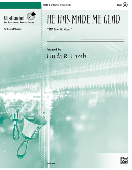 He Has Made Me Glad Handbells
