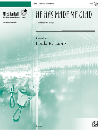 He Has Made Me Glad Handbells