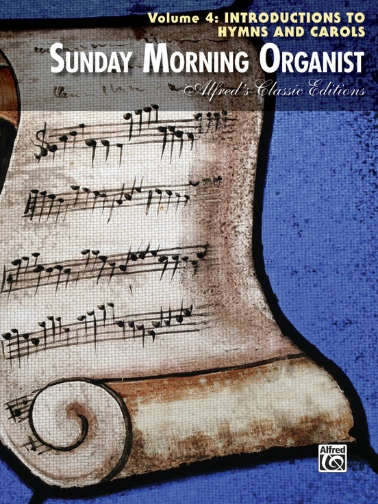Sunday Morning Organist Volume 4 - Piano and Organ Sheet Music