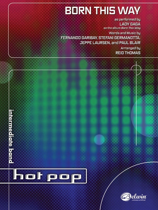 Born This Way Concert Band Sheet Music Grade 2