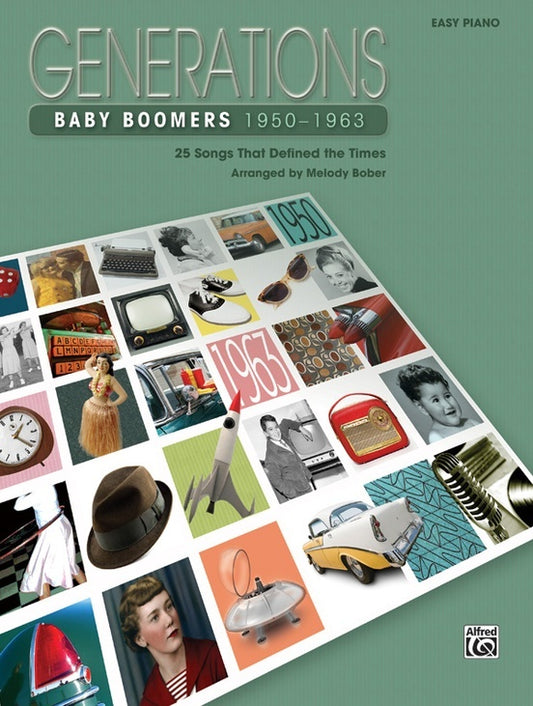 Generations: Baby Boomers 1953-1963 Easy Piano