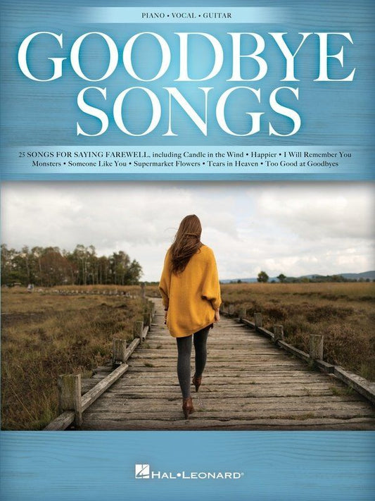 Goodbye Songs PVG - 25 Songs for Piano, Voice & Guitar by Hal Leonard