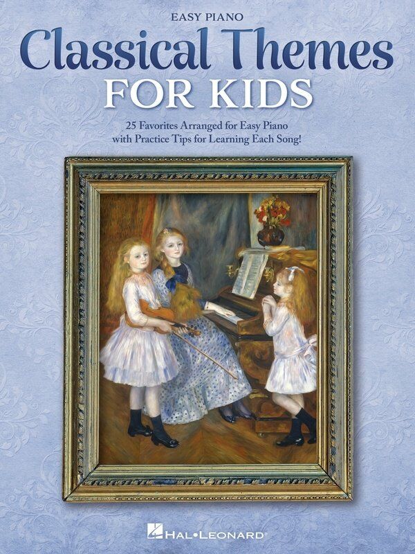 Classical Themes for Kids Easy Piano Sheet Music by Hal Leonard - 25 Timeless Selections, 88 Pages