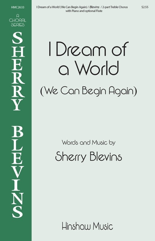 I Dream Of A World 3 Part Treble