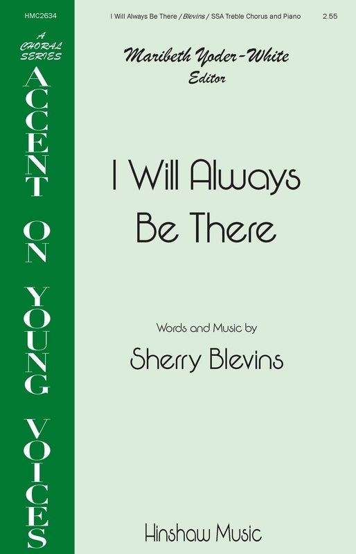 I Will Always Be There SSA