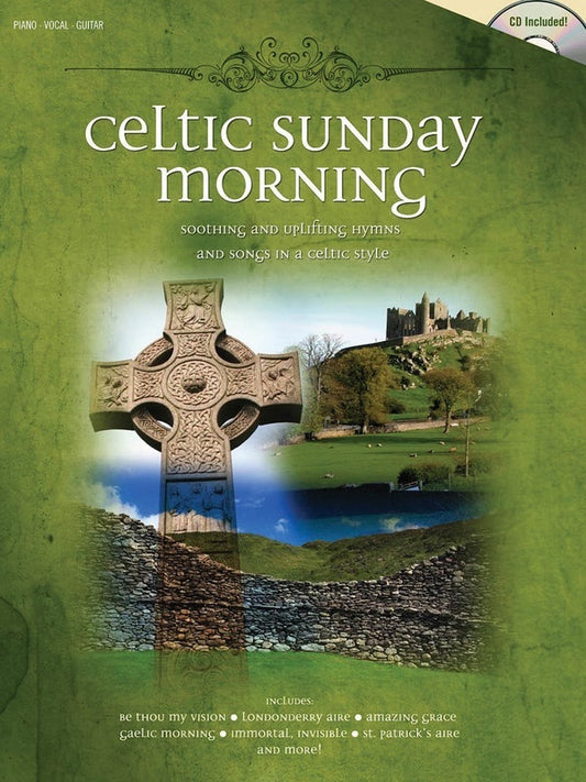 Celtic Sunday Morning Soothing And Uplifting Hym