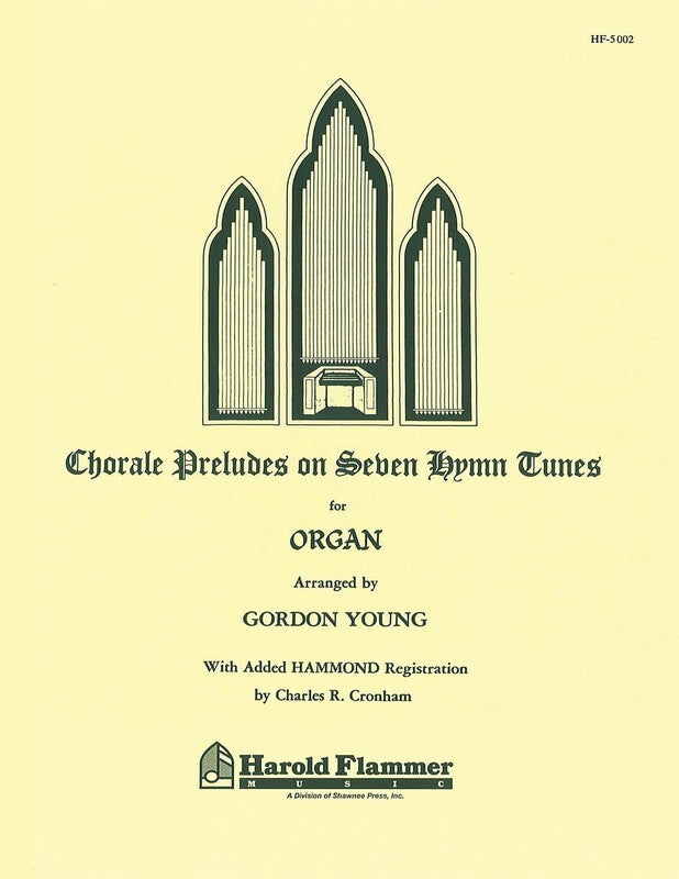 Chorale Preludes On Seven Hymn Tunes Organ-Sacre