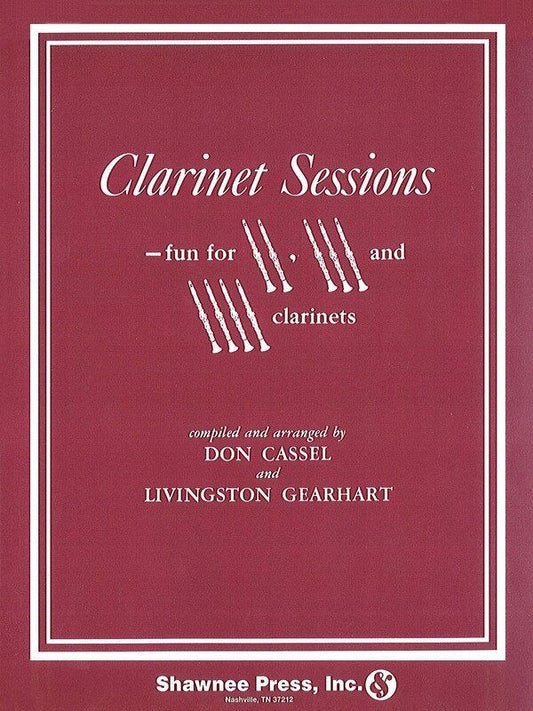 Clarinet Sessions for 2-4 Players - Shawnee Press, 44 Pages, Clarinet Quartet Collection