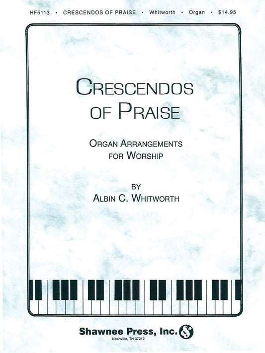 Crescendos Of Praise Organ-Sacred Organ Sacred (Book)