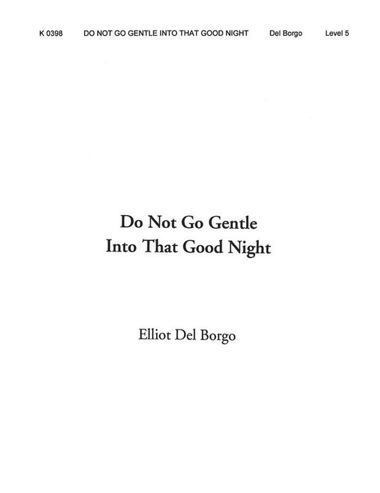 Do Not Go Gentle Into That Good Night Shw5 Score