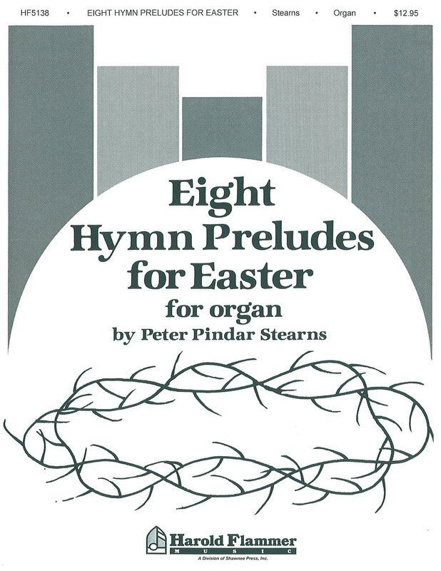 Eight Hymn Preludes Sacred