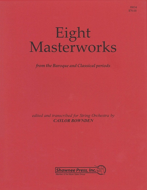 Eight Masterworks For String Orchestra (Music Score/Parts)