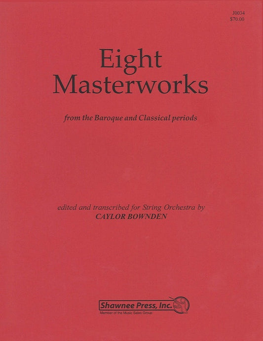 Eight Masterworks For String Orchestra (Music Score/Parts)
