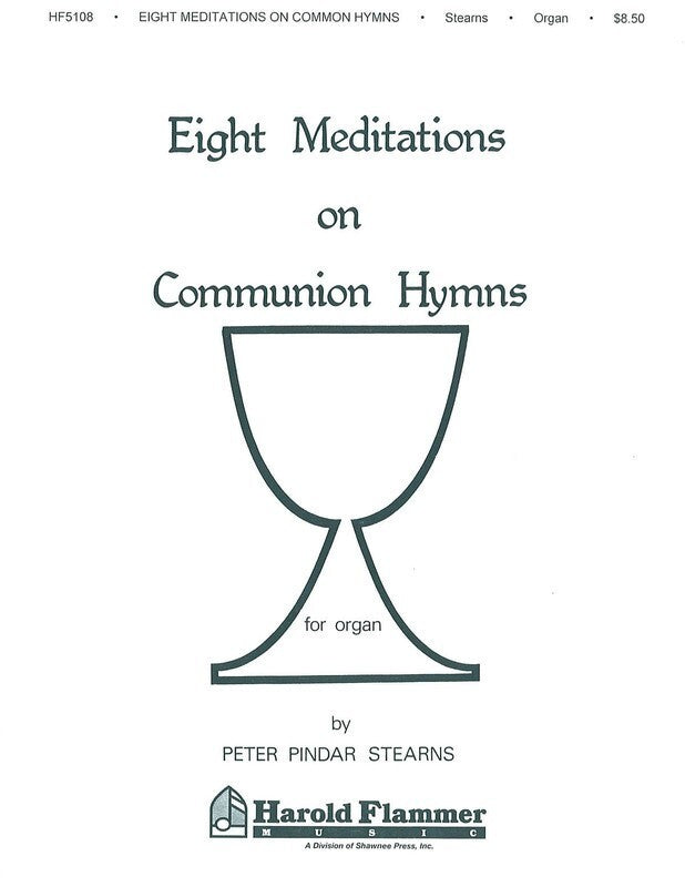 Eight Meditations On Communion Hymns Organ-Sacre