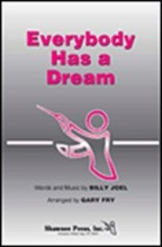 Everybody Has A Dream P