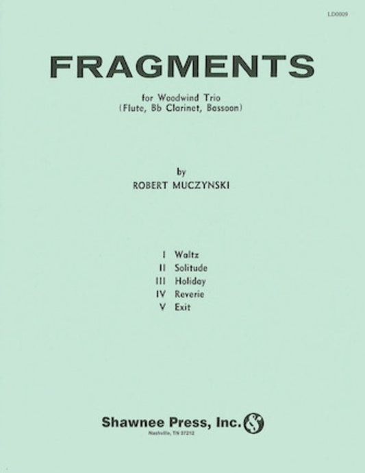 Fragments Flute Cl Bassoon