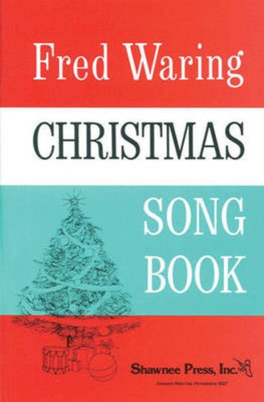 Fred Waring Christmas Song