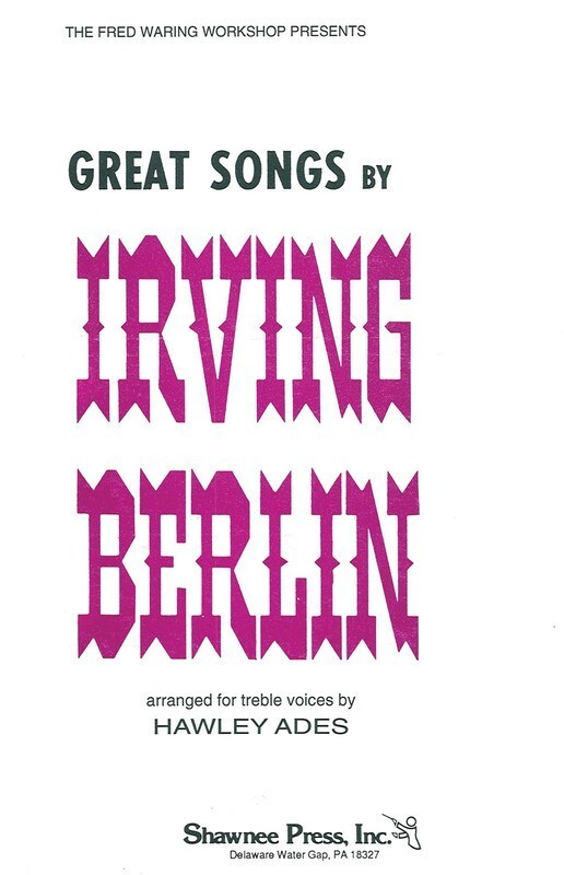 Great Songs By Irving Berlin SSA