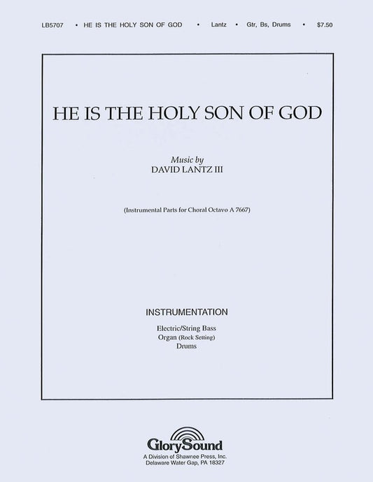 He Is The Holy Son Of God Bs Drms Organ