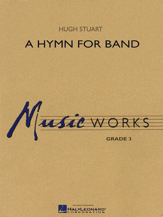 A Hymn for Band CB2.5 SC/PTS - Hal Leonard, MusicWorks Grade 3, 1985, Suitable for Young Bands, 1 Page