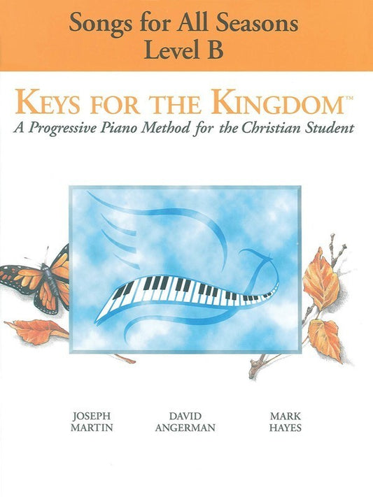 Keys For The Kingdom Level B Songs All Seasons P