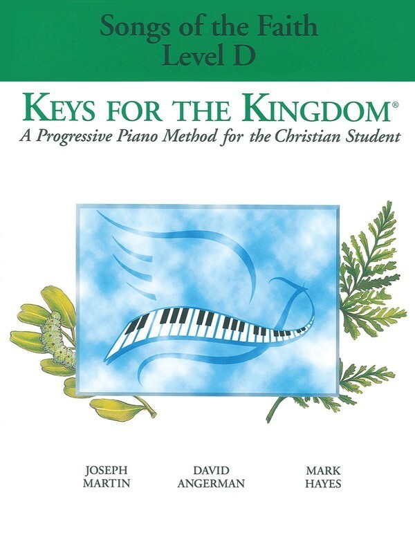 Keys For The Kingdom Level D Songs Of Faith Pian (Softcover Book)