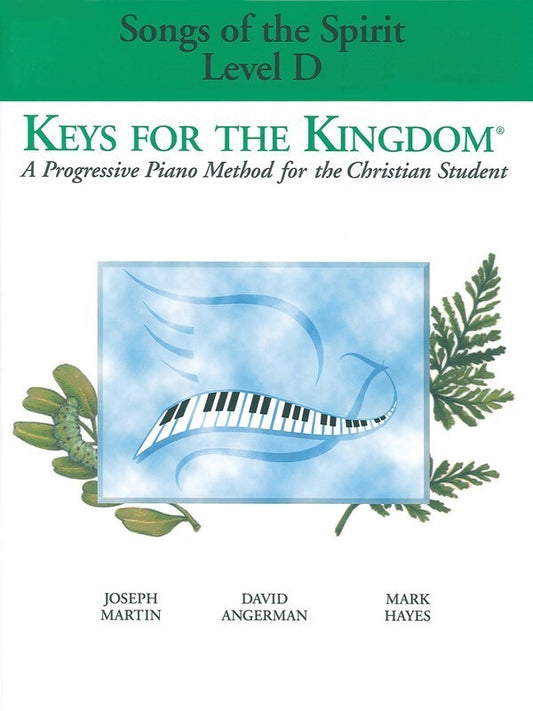 Keys For The Kingdom Level D Songs Of Spirit Pia