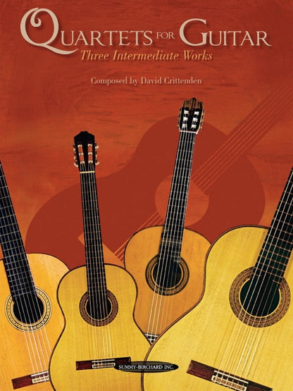 Quartets For Guitar: Three Intermediate Works