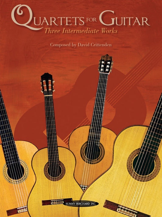 Quartets For Guitar: Three Intermediate Works