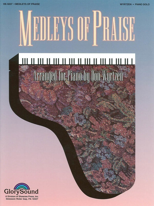 Medleys Of Praise Piano