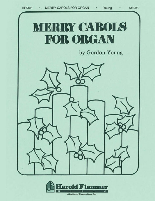 Merry Carols For Gordon Young