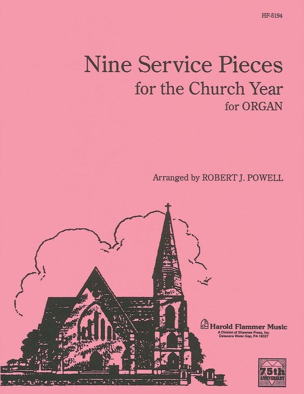 Nine Service Pieces For The Church Year Organ