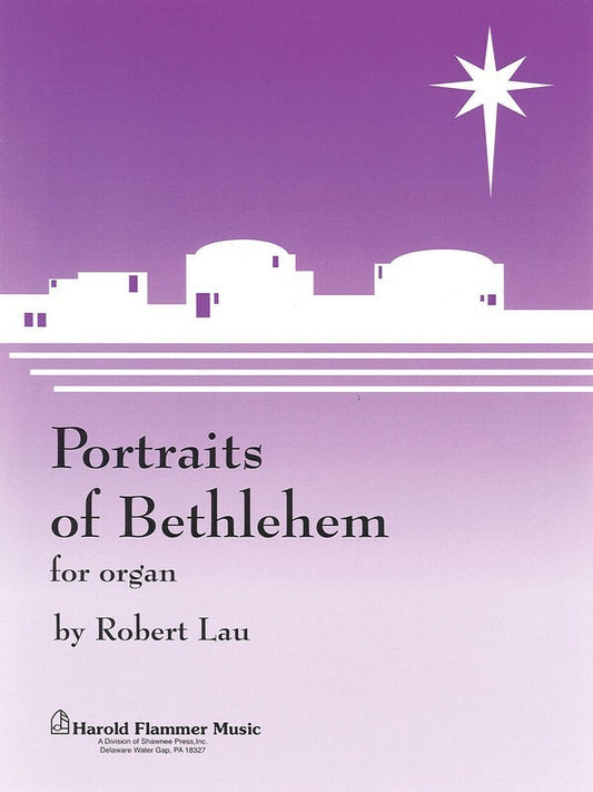 Portraits Of Bethlehem Robert Lau