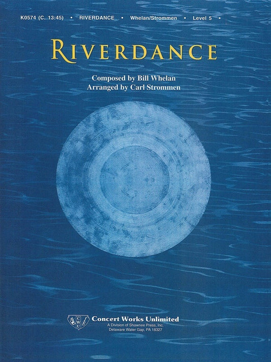 Riverdance Carl Strommen Concert Band 5