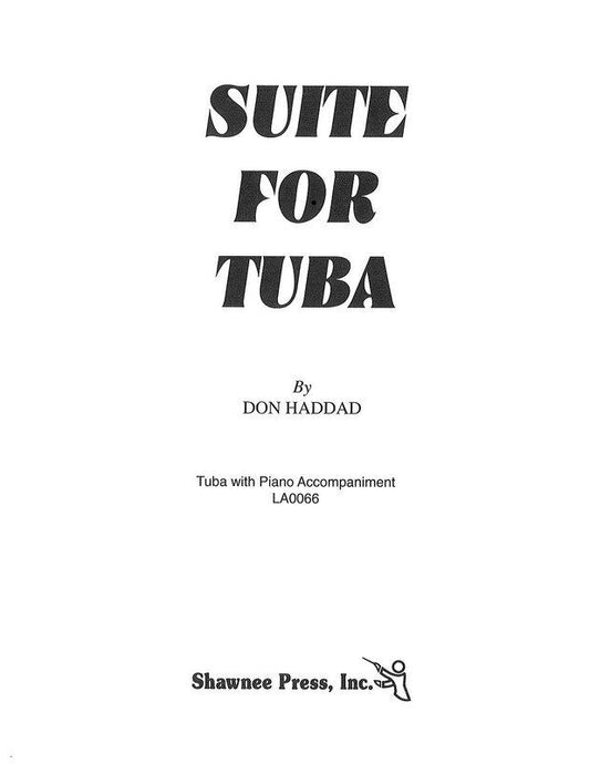 Haddad Suite for Tuba and Piano by Shawnee Press, 16 Pages