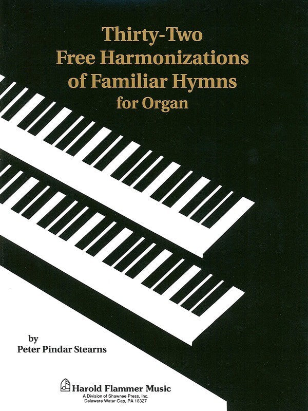 Thirty Two Free Harmonizations Organ