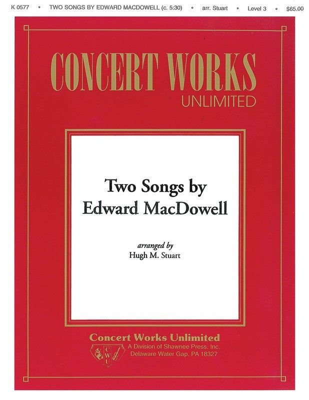 Two Songs By Edward Macdowell Concert Band