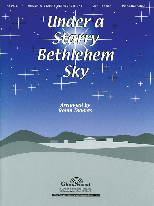 Under A Starry Bethlehem Sky Robin Thomas